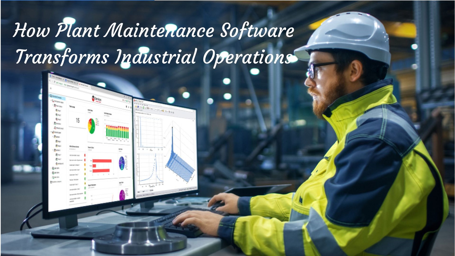 How Plant Maintenance Software Transforms Industrial Operations